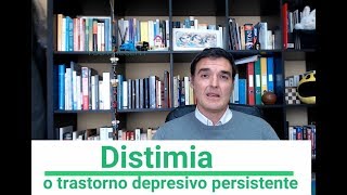 Distimia o trastorno depresivo persistente [upl. by Heilman749]