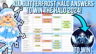 ALL GLITTERFROST HALO ANSWERS 2024 ROYALE HIGH WINTER HALO ANSWERS [upl. by Ericka]