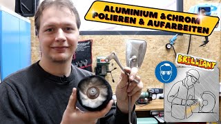 Aluminium und Chrom Polieren  Aufarbeiten Restauration Tipps  Restauration amp Technik [upl. by Charleen]