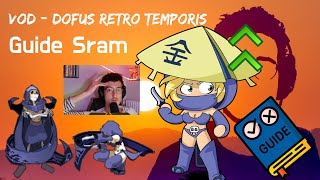 Guide complet  Sram  Dofus rétro temporis [upl. by Ihsar]