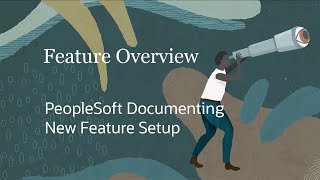 Documenting New Feature Set Up in PeopleSoft [upl. by Odarnoc]