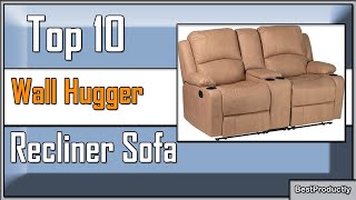 ✅ 10 Best Wall Hugger Recliner Sofa of 2023 [upl. by Ynolem]