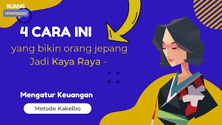 Begini cara Orang Jepang Mengatur Keuangan yang bikin kaya raya  Kelola Uang Metode Kakeibo [upl. by Nawtna]