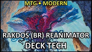 MODERN  Rakdos BR Reanimator  DECK TECH  082417 [upl. by Dloniger]