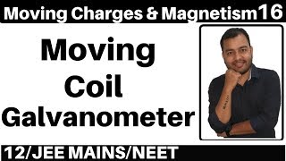 Moving Charges n Magnetism 16 Moving Coil Galvanometer  Radial Field Current n Voltage Senstivity [upl. by Calley]