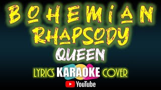 Queen – Bohemian Rhapsody karaoke with lyrics [upl. by Ronoh]