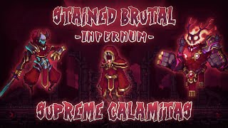 Stained Brutal Calamity the Infernum Supreme Calamitas [upl. by Fuld214]