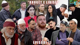 Rrugët e Lirisë  Episodi 11 Tregime të Vjetra [upl. by Maurilia]