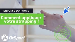 ENTORSE DU POUCE  Comment appliquer son strapping pour la reprise du sport  TUTO STRAPPING [upl. by Dene120]