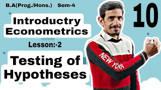 10 Testing of Hypotheses  Introductory Econometrics  Lesson2 Linear regression equation Sem4 [upl. by Niad]