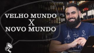 VELHO MUNDO E NOVO MUNDO DO VINHO [upl. by Euell]