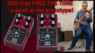 Free The Tone SOV3 pedal  prototype testing 4K [upl. by Akimaj]