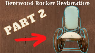 Bentwood Rocker Restoration PART 2 [upl. by Aihsined616]