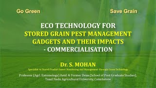 ECO TECHNOLOGY FOR STORED GRAIN PEST MANAGEMENTGADGETS AND THEIR IMPACTS COMMERCIALISATION [upl. by Aaron]