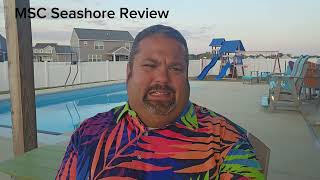 MSC Seashore amp Trip Review [upl. by Nillad]