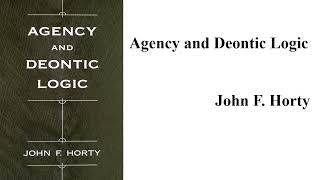 John F Horty quotAgency and Deontic Logicquot Book Note [upl. by Adorne]