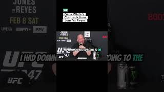 Dana White Contradictions Jons Vs Reyes [upl. by Asus]