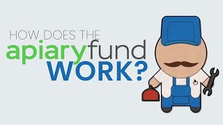 How Does the Apiary Fund Work [upl. by Dart]