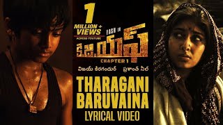 Tharagani Baruvaina Song With Lyrics  KGF Chapter 1 Telugu Movie  Yash Srinidhi Shetty [upl. by Sanbo87]