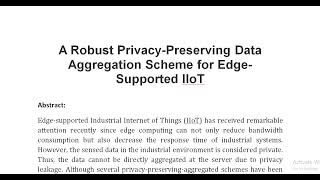 A Robust Privacy Preserving Data Aggregation Scheme for Edge Supported IIoT [upl. by Myrvyn99]