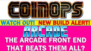 CoinOPS ARCADE  Is It The Best ArcadeOnly Frontend TO RULE THEM ALL Blazing Fast Interface [upl. by Elaynad]