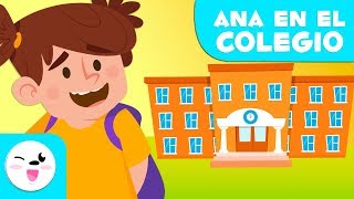 Ana en el colegio  Las rutinas en la escuela  Cuentos para niños [upl. by Clive371]