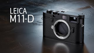 Leica M11D Release Date Price and All Specs [upl. by Cordell]