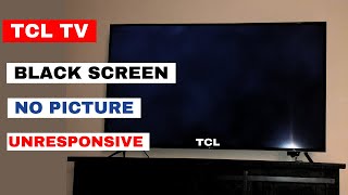 Fix TCL TV Black Screen No Picture Ultimate Repair Guide  2024 [upl. by Nilesoj]