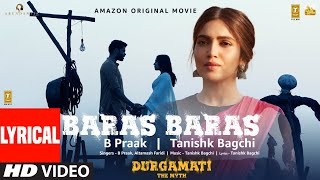 Durgamati Baras Baras Lyrical Bhumi Pednekar Arshad Warsi Karan Kapadia B PraakTanishk Bagchi [upl. by Ahsieym412]