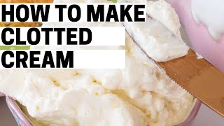 Quick 5Minute Clotted Cream Recipe [upl. by Nnaeitak]