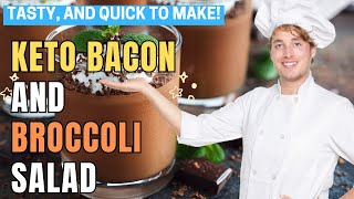 Keto Bacon and Broccoli Salad  Easy Keto Recipes [upl. by Suedaht]