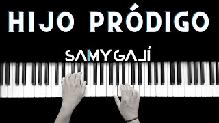 HIJO PRÓDIGO  🎹 Piano Instrumental Cover  Montesanto ft Marcos Brunet  Samy Galí [upl. by Navis]