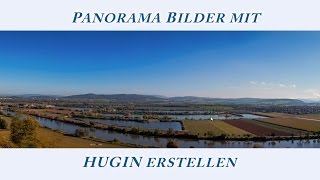 Panorama erstellen mit der Freeware HUGIN [upl. by Anivlis]