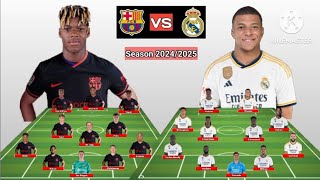 Nico Williams vs Mbappe  Barcelona vs Real Madrid Line Up Season 20242025  Squad Update Today [upl. by Ahserkal974]