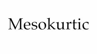 How to Pronounce Mesokurtic [upl. by Athalee195]