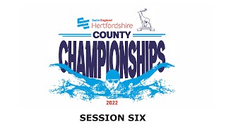 Swim England Hertfordshire County Championships 2022  Session Six [upl. by Garaway]