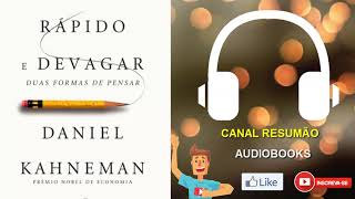 █▬█ █ ▀█▀  RÁPIDO E DEVAGAR  RESUMO DO LIVRO EM AUDIOBOOK  Daniel Kahneman [upl. by Lal153]