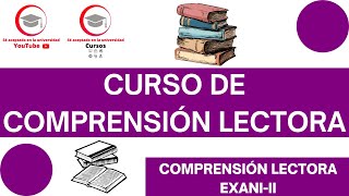 LA COMPRENSIÓN LECTORA SE MEJORA LEYENDO  CLASE 2 DEL CURSO DE COMPRENSIÓN LECTORA PARA EXANIII [upl. by Yorle]