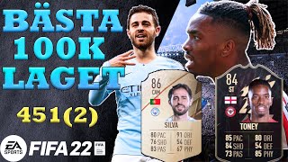 FIFA 22  BÄSTA 100k SQUAD BUILDER 4512 Bästa Formationen [upl. by Nosnev272]