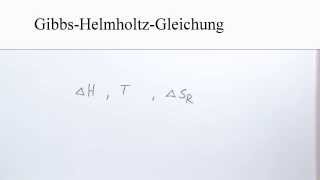 Die GibbsHelmholtzGleichung leicht erklärt  Chemie  Physikalische Chemie [upl. by Collbaith]