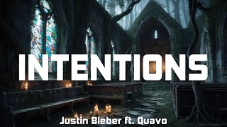 Justin Bieber ft Quavo  Intentions Lyrics [upl. by Gardas]