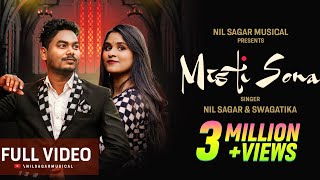 Misti Sona  Full Video  Nil Sagar  Swagatika  New Sambalpuri Song [upl. by Eelyab810]