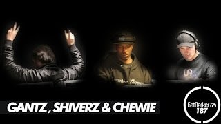 GetDarkerTV 187  Gantz Shiverz amp Chewie [upl. by Phonsa]