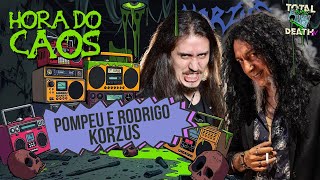 POMPEU E RODRIGO  KORZUS  HORA DO CAOS EP 04 [upl. by Didier]