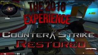 THE 2016 CSGO EXPERIENCE CS RESTORED [upl. by Nereus]