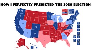 How I Perfectly Predicted The 2020 Election The Best Election Predictions On Youtube [upl. by Oicapot97]