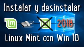 Instalar y desinstalar Linux  Linux Mint 183 190 191  junto a Windows 10 en sistema Legacy [upl. by Wernick]