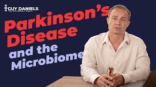 Parkinsons Disease and the Microbiome NO MUSIC  Better Audio [upl. by Krishna]