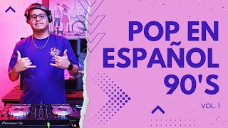 Mix Pop en Español 90s vol 1  Shakira Luis Miguel Chayanne Fey MDO  DJ Elliot Vidal [upl. by Olivero]