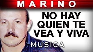 Marino  No Hay Quien Te Vea Y Viva musica [upl. by Deelaw266]